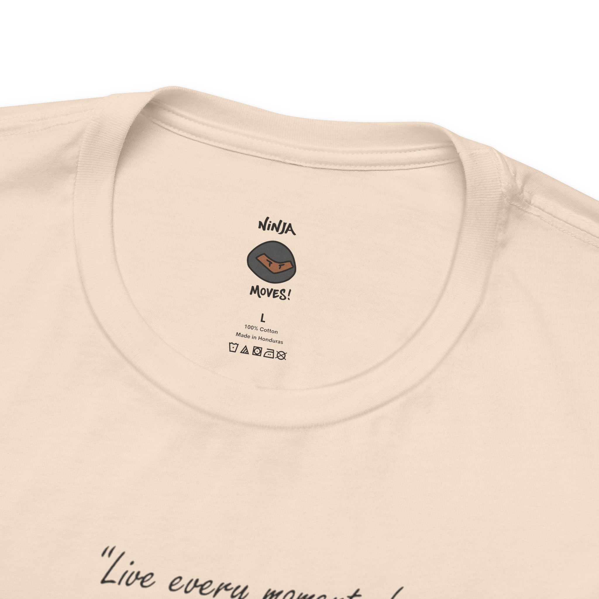 T-Shirt - Live Every Moment to Die an Honorable Death