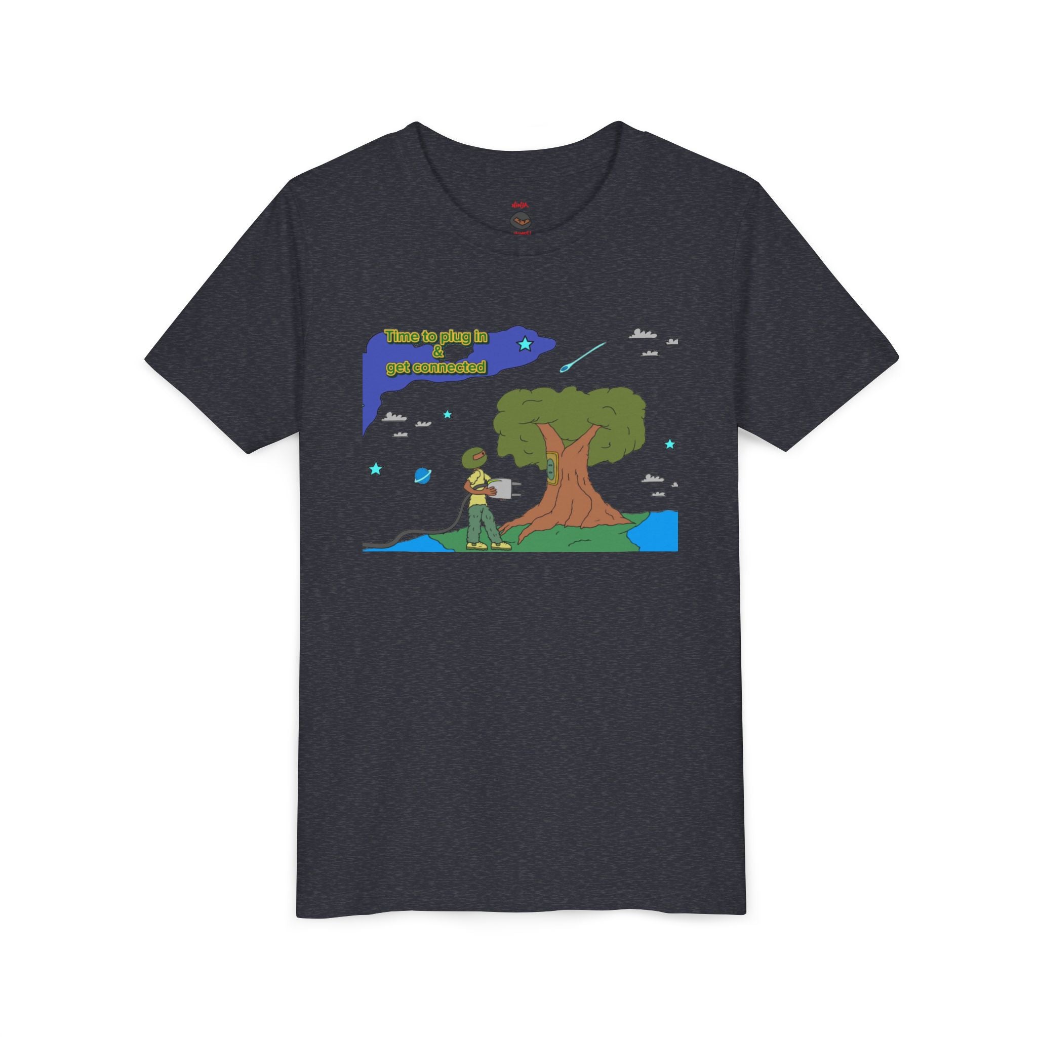 Youth Tee — "Time to plug in and get connected to the earth"