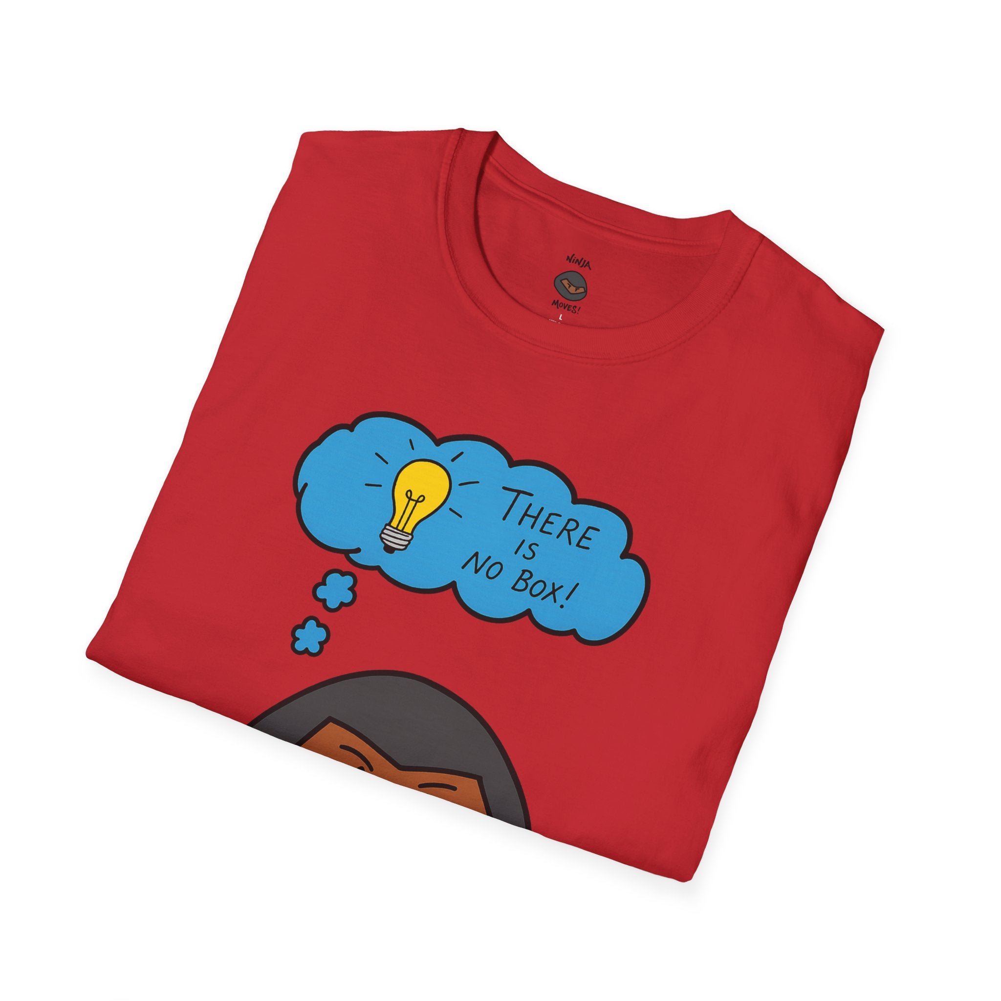 Unisex T-Shirt - There is No Box Design