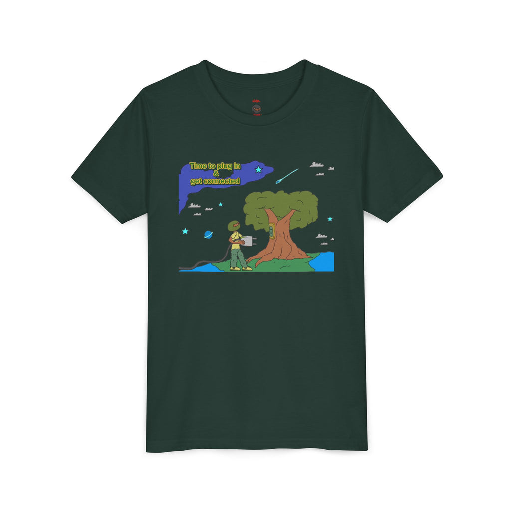 Youth Tee — "Time to plug in and get connected to the earth"