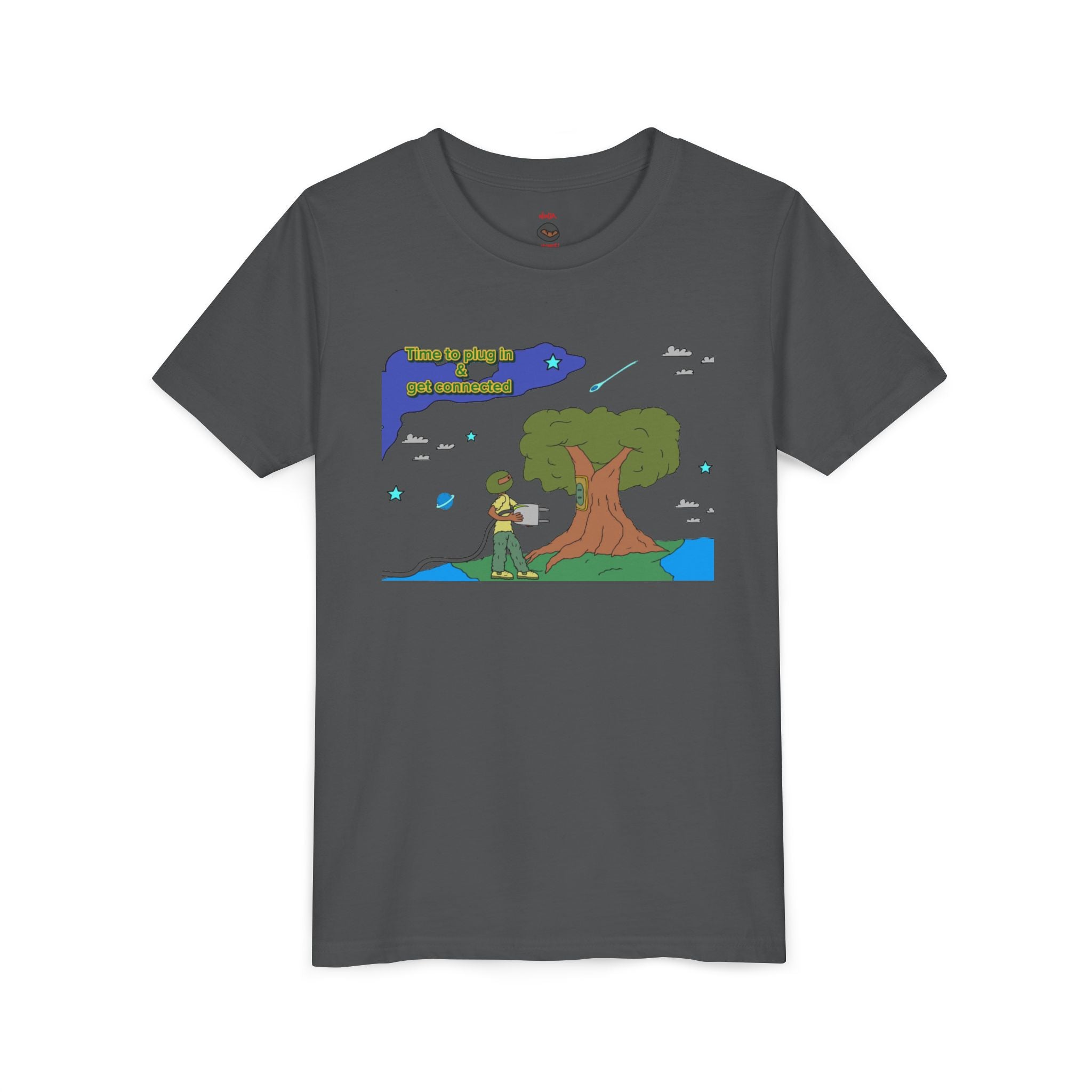 Youth Tee — "Time to plug in and get connected to the earth"