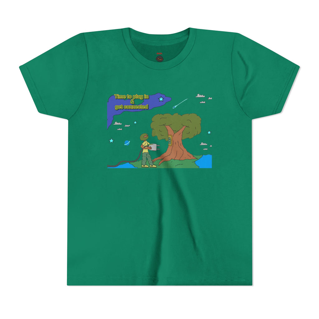 Youth Tee — "Time to plug in and get connected to the earth"